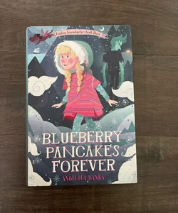 Blueberry Pancakes Forever