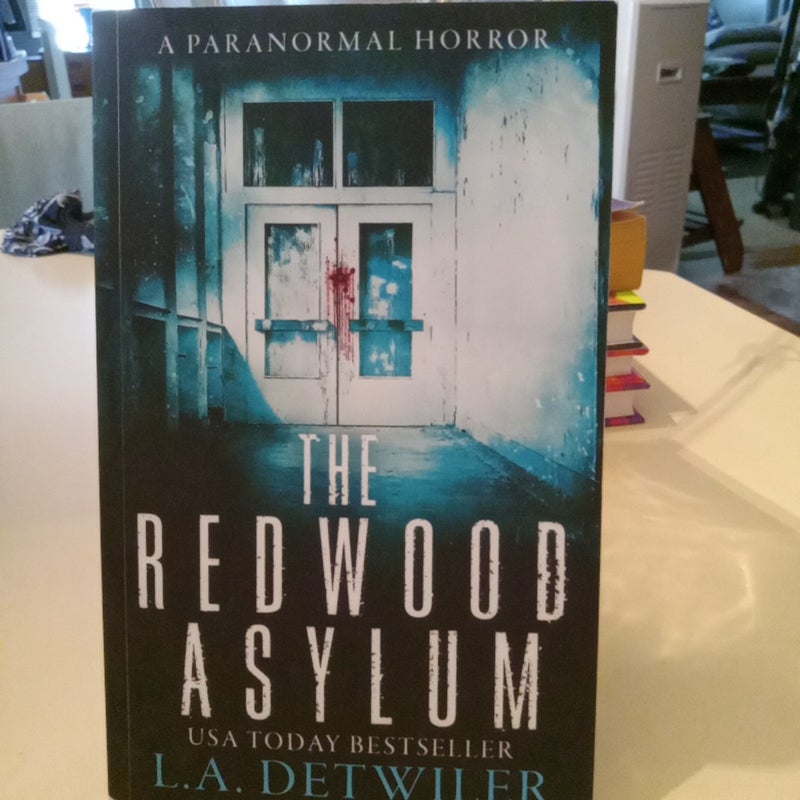 The Redwood Asylum