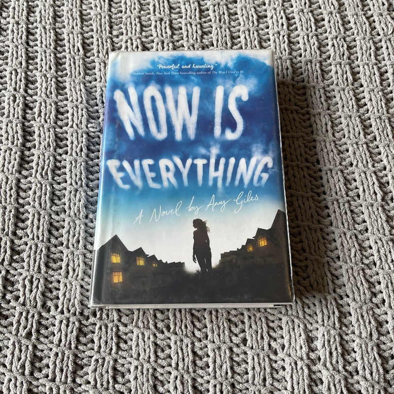 Now Is Everything