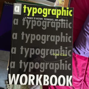 A Typographic Workbook