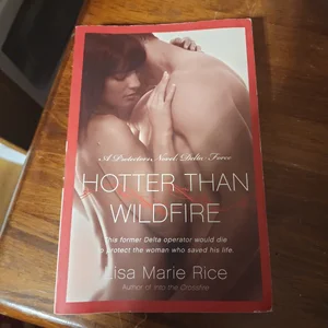 Hotter Than Wildfire