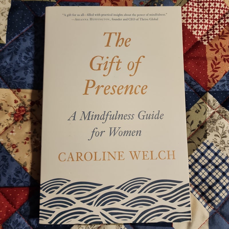 The Gift of Presence