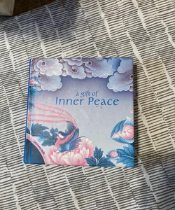 A Gift of Inner Peace