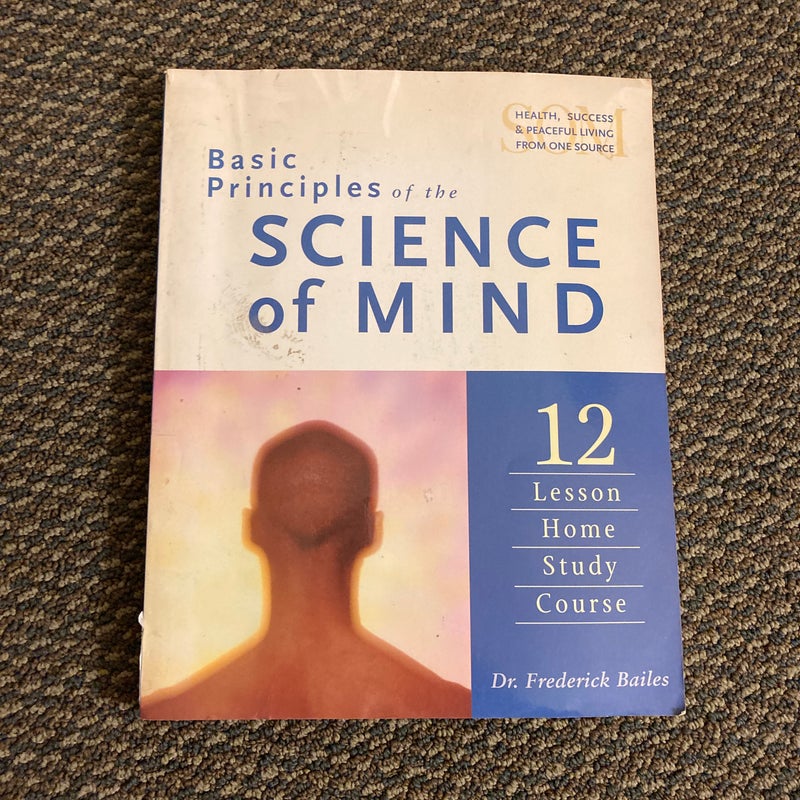 Basic Principles of the Science of Mind