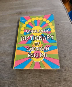 Scholastic  dictionary of American English 
