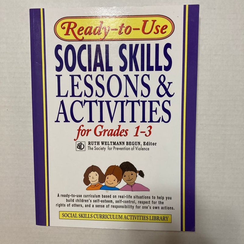 Ready-To-Use Social Skills Lessons and Activities for Grades 1-3