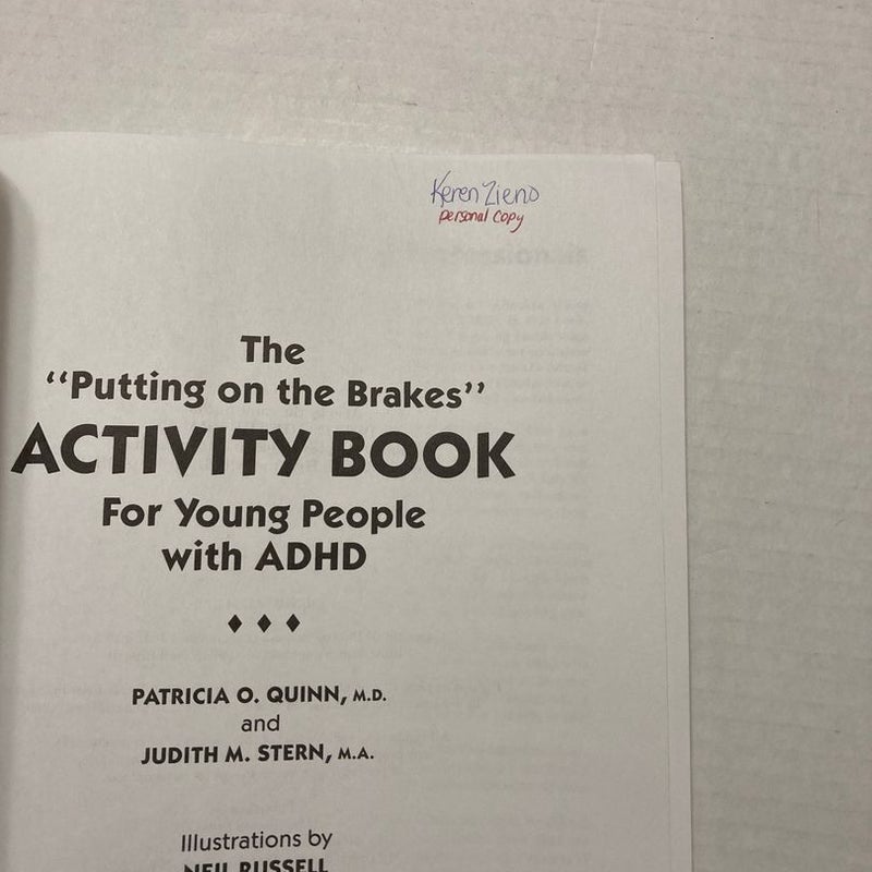 The "Putting on the Brakes" Activity Book for Young People with ADHD