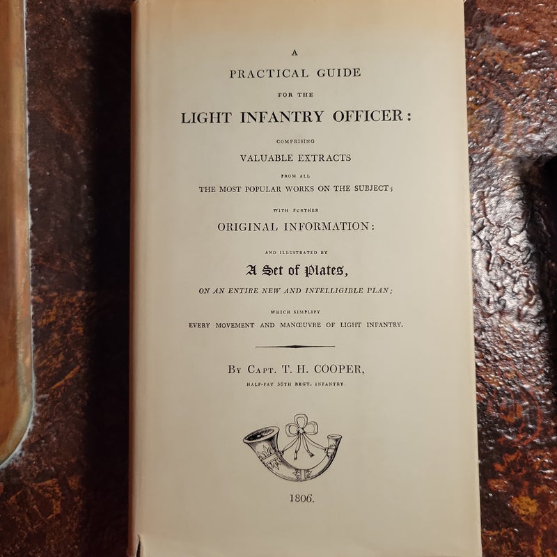 A Practical Guide for the Light Infantry Officer