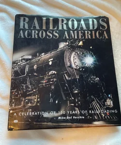 Railroads Across America