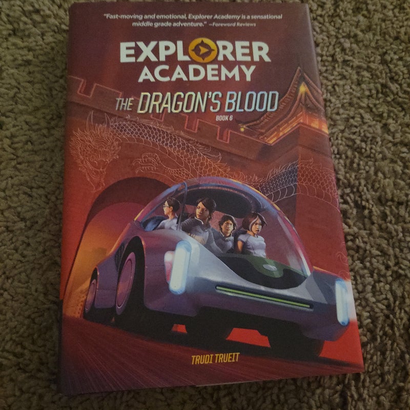 Explorer Academy: the Dragon's Blood (Book 6)