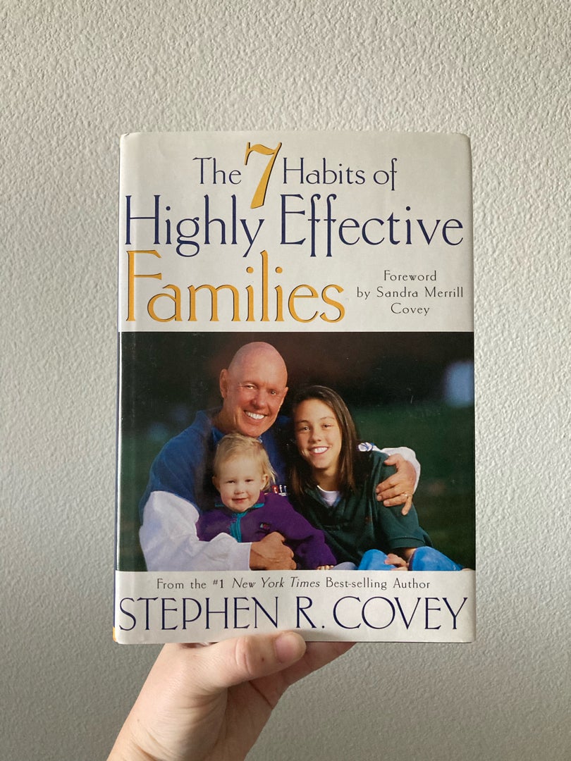 The 7 Habits of Highly Effective Families