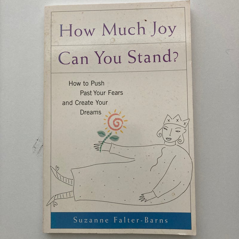 How Much Joy Can You Stand?