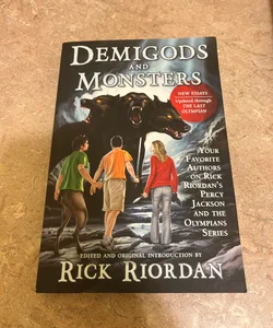 Demigods and Monsters