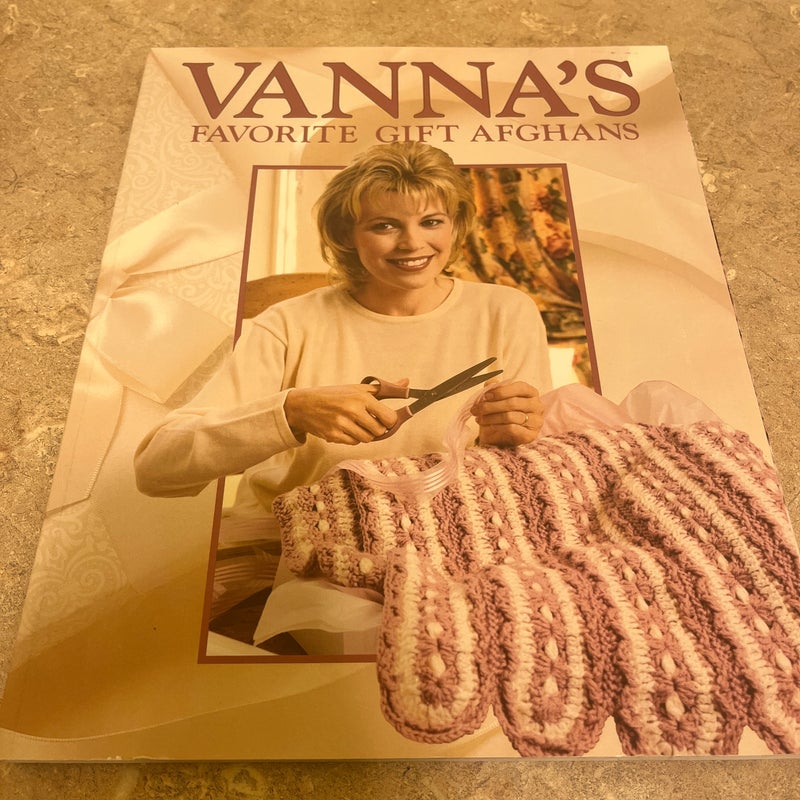 Vanna's Favorite Gift Afghans 