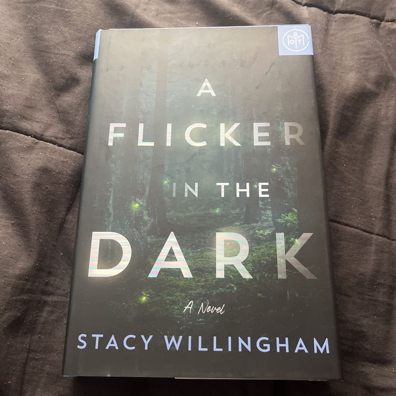 A Flicker in the Dark (Book of the Month Edition)