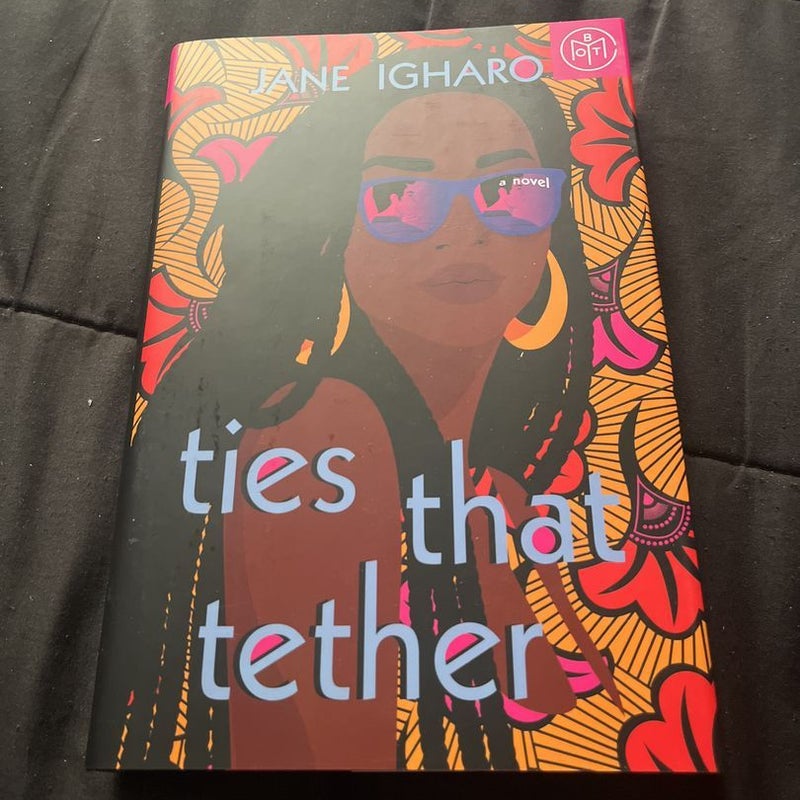 Ties That Tether (Book of the Month Edition)