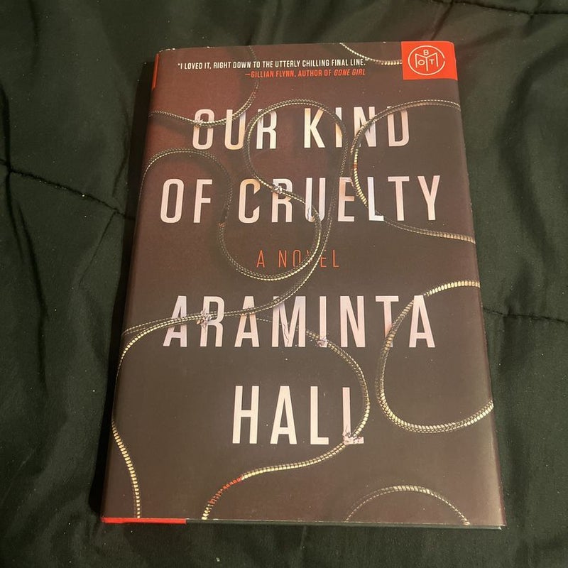 Our Kind of Cruelty (Book of the Month Edition)