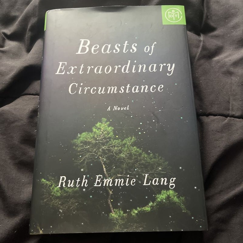 Beasts of Extraordinary Circumstance (Book of the Month Edition)