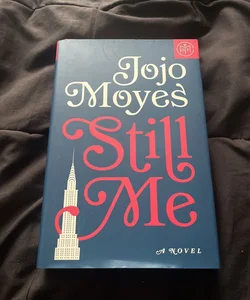 Still Me (Book of the Month Edition) 