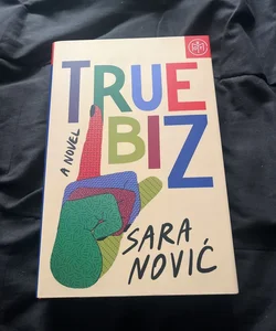 True Biz (Book of the Month Edition)