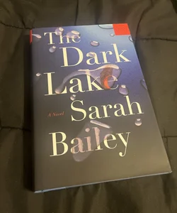 The Dark Lake (Book of the Month Edition)