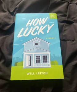 How Lucky (Book of the Month Edition)
