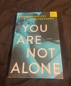 You Are Not Alone (Book of the Month Edition)