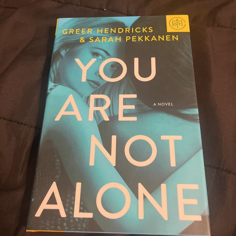You Are Not Alone (Book of the Month Edition)