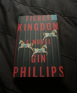 Fierce Kingdom (Book of the Month Edition)