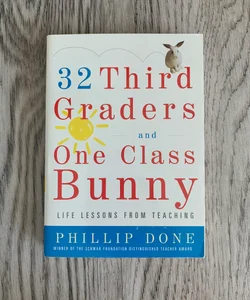 32 Third Graders and One Class Bunny