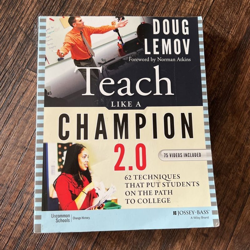 Teach Like a Champion 2. 0