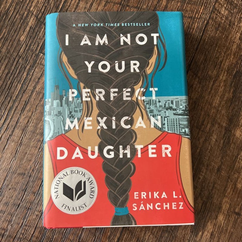 I Am Not Your Perfect Mexican Daughter