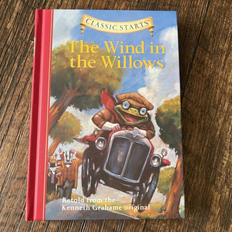 Classic Starts®: the Wind in the Willows