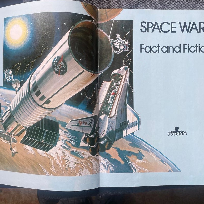 Space, wars fact, and fiction