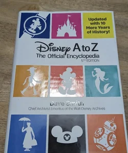 Disney a to Z: the Official Encyclopedia (Fifth Edition)