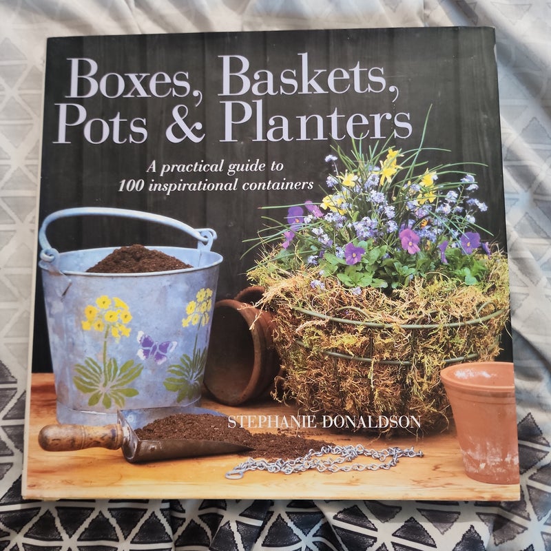 Boxes, Baskets, Planters and Pots