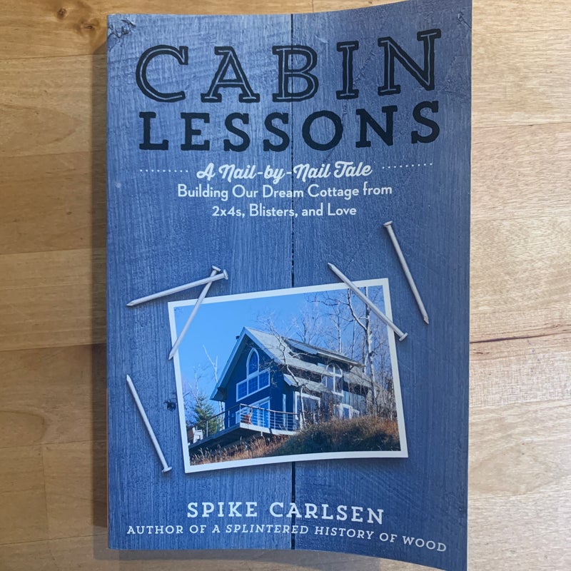 Cabin Lessons