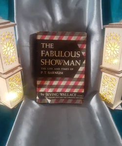 The Fabulous Showman PT Barnum biography hardcover book (The Greatest Showman )
by Irving Wallace ; book club edition 1959