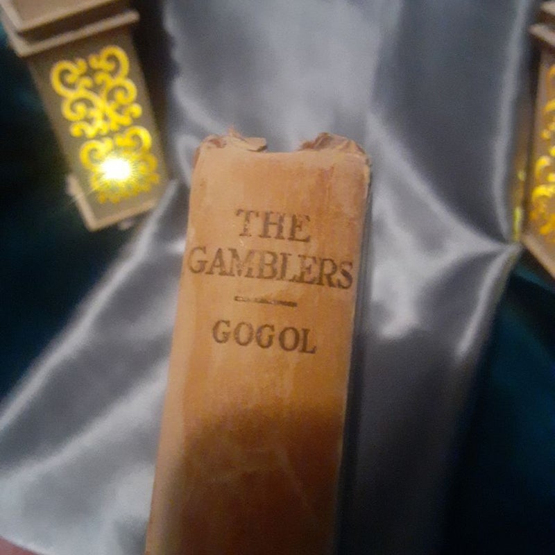 The Gamblers and Marriage by Nikolai V. Gogol. translated by Alexander Berkman. 1927 Hardcover book. printed by The Macaulay Company