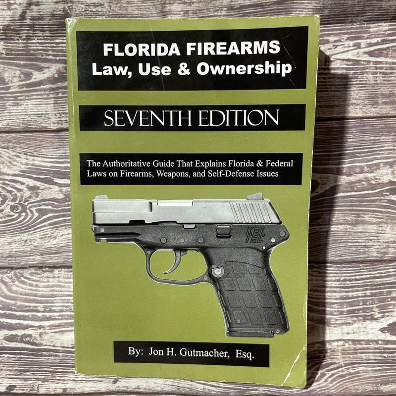 Florida Firearms by Jon Gutmacher, Paperback Pango Books