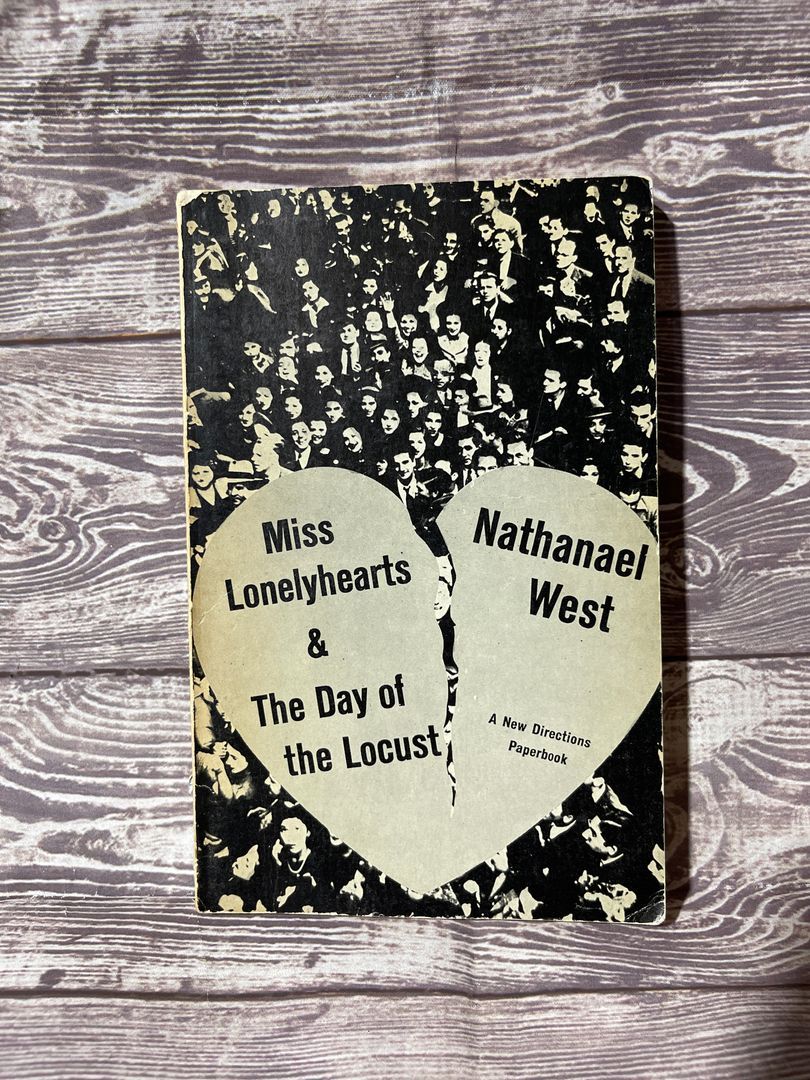 Miss Lonelyhearts and the Day of the Locust