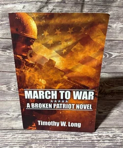 March to War