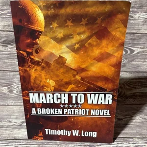 March to War
