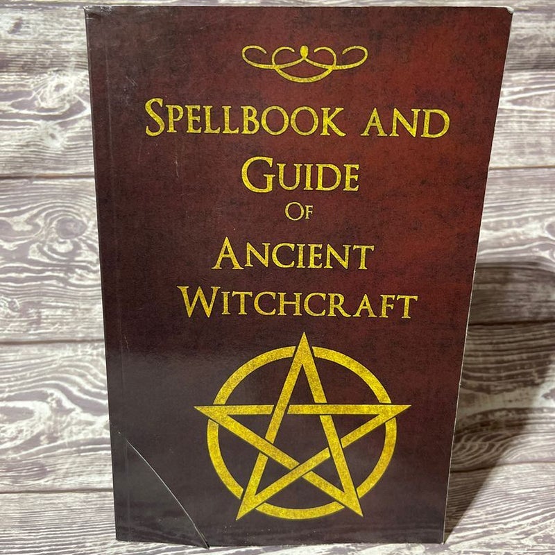 Spellbook and Guide of Ancient Witchcraft