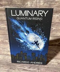Luminary quantum rising