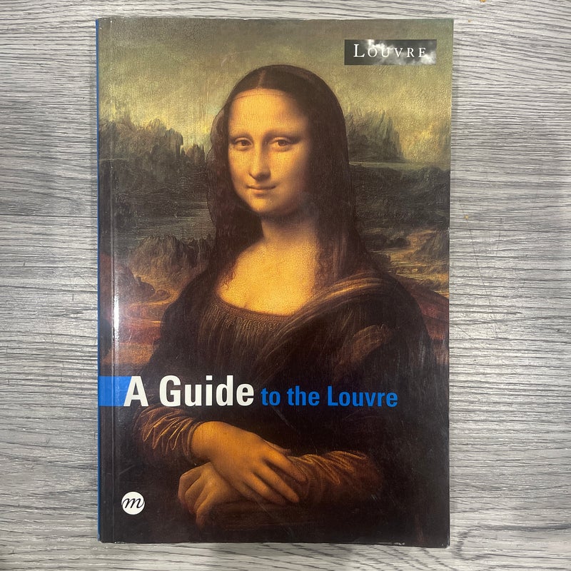 A guide to the Louvre