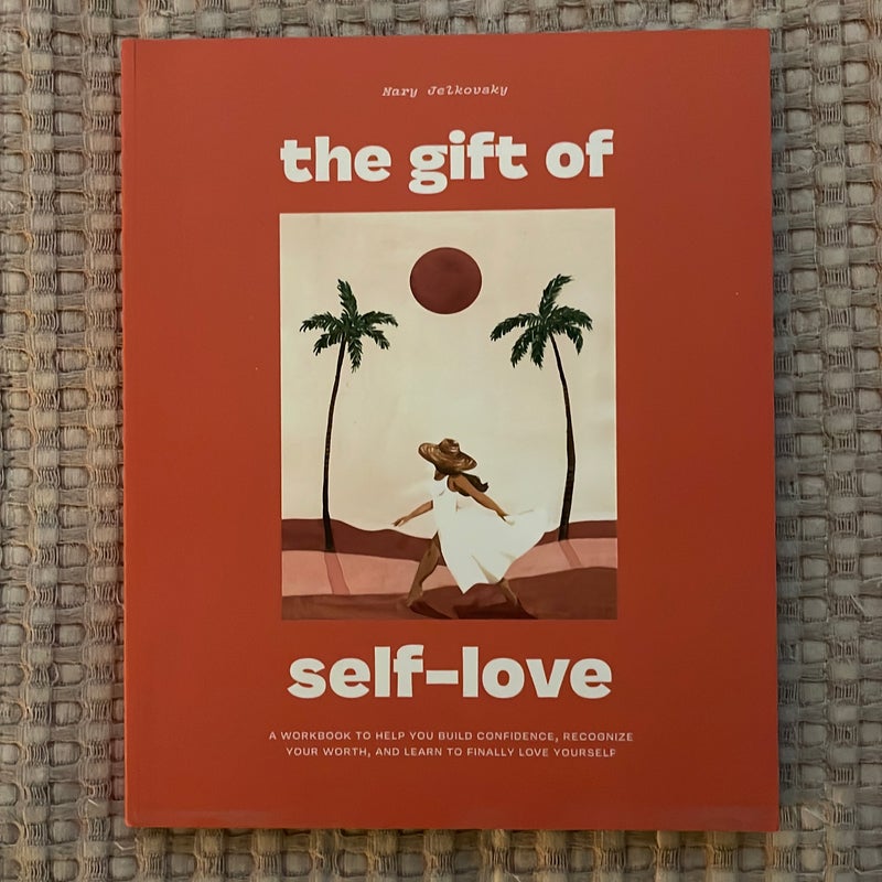 The Gift of Self Love