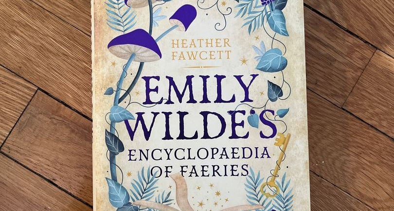 Emily Wildes Encyclopedia of faeries Fairyloot edition top