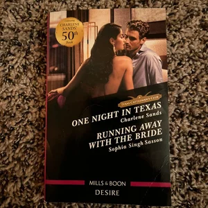 One Night in Texas/Running Away with the Bride