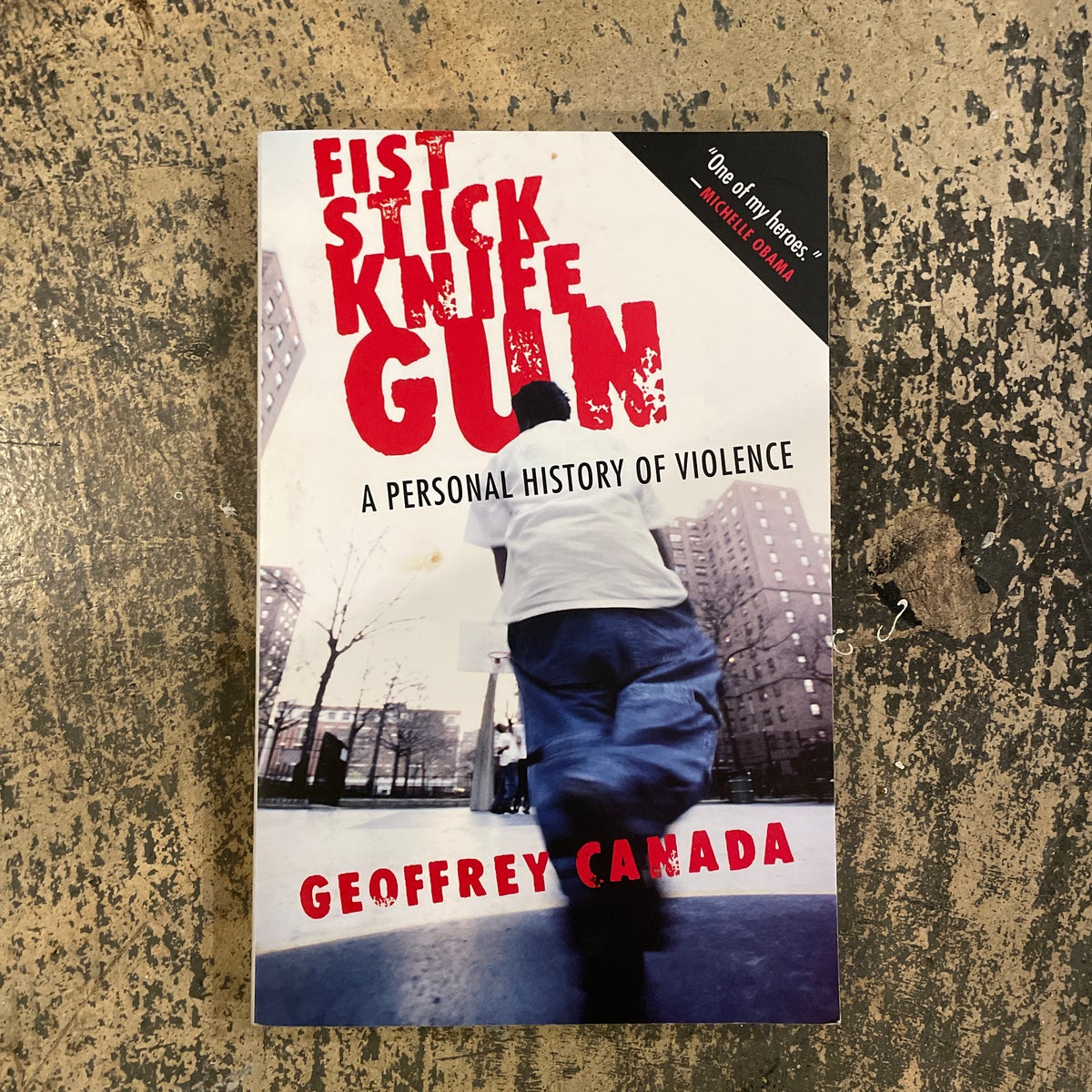 Fist Stick Knife Gun by Geoffrey Canada, Paperback Pangobooks